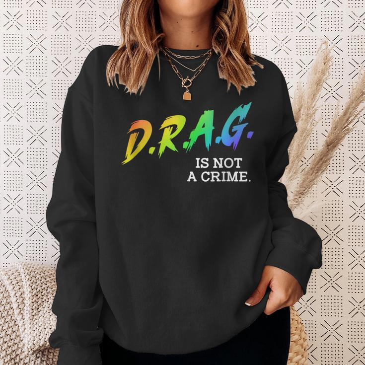 Drag Is Not A Crime Lgbt Gay Pride Equality Drag Queen Gifts Sweatshirt Gifts for Her