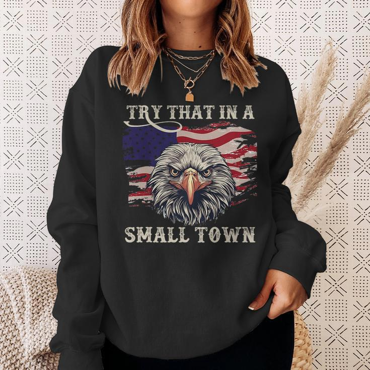 Eagle American Flag Vintage Retro Try That In My Town Sweatshirt Gifts for Her