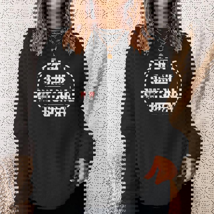Eat Sleep Root Canal Repeat Gift For Dental Specialists Sweatshirt Gifts for Her