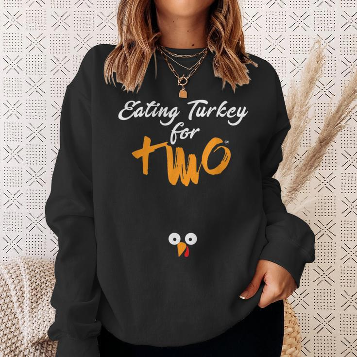 Eating Turkey For Two Maternity Design Sweatshirt Gifts for Her