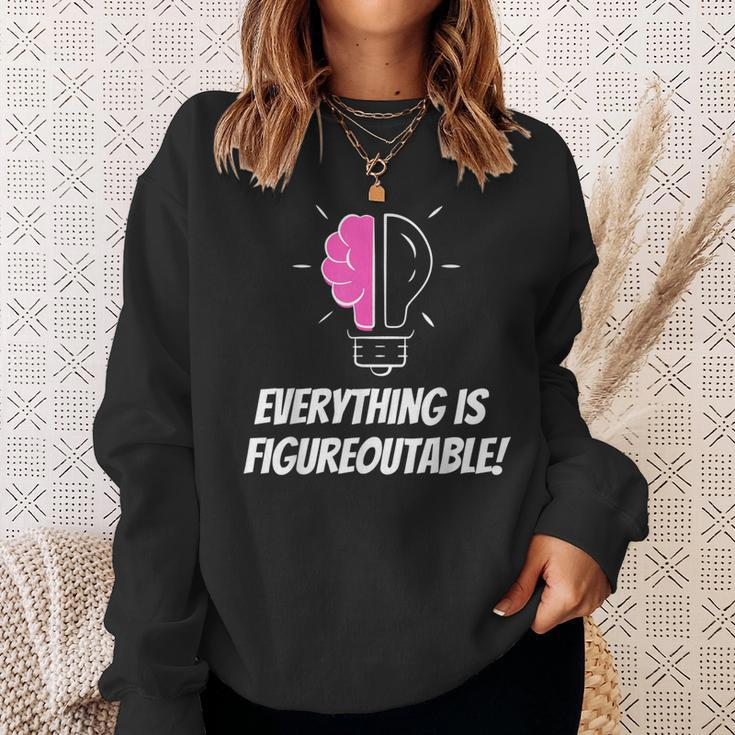 Everything Is Figureoutable Positivity Motivational Quote Sweatshirt Gifts for Her