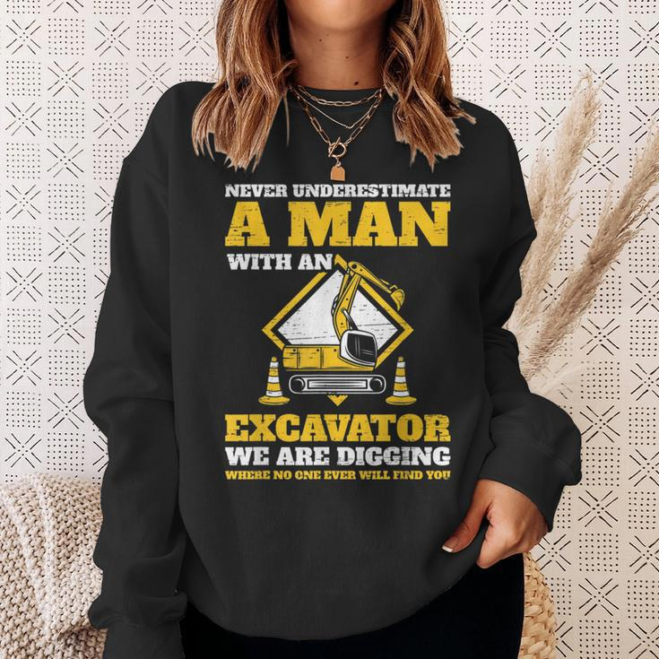 Excavator Drivers Never Underestimate An Old Man Excavator Gift For Mens Sweatshirt Gifts for Her