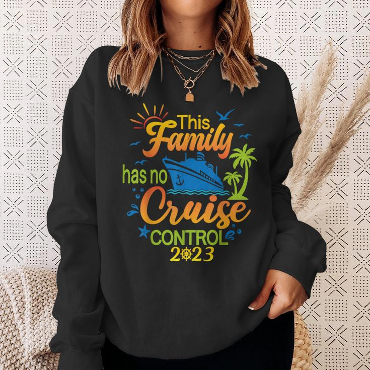 This Family Cruise Has No Control 2023 Family Cruise Sweatshirt Gifts for Her