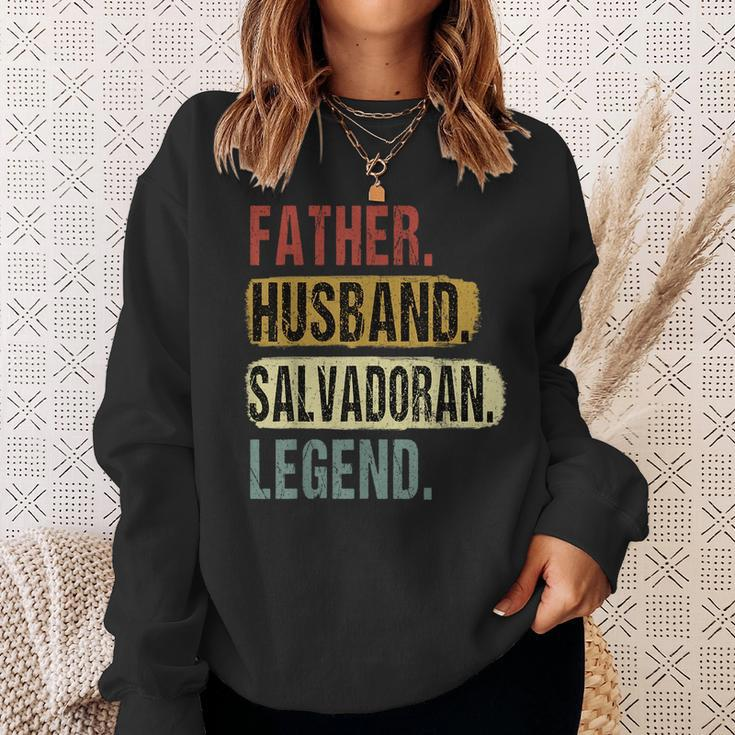 Father Husband Salvadoran Legend El Salvador Dad Fathers Day Sweatshirt Gifts for Her
