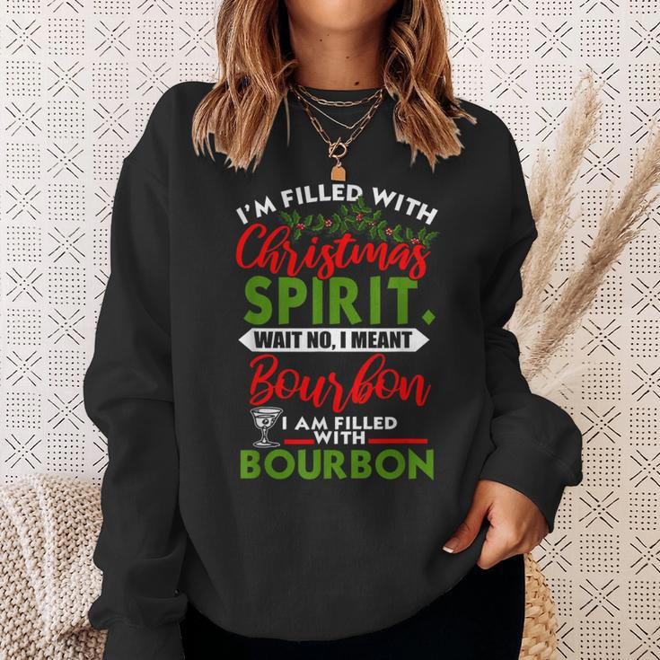Filled With Christmas Spirit Bourbon Xmas Day Party Sweatshirt Gifts for Her