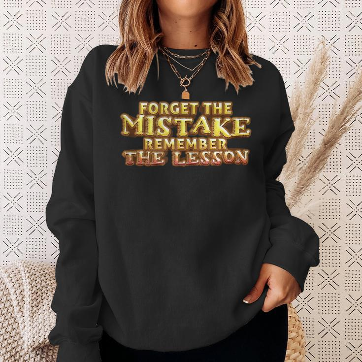 Forget The Mistake Remember The Lesson Motivation Sweatshirt Gifts for Her