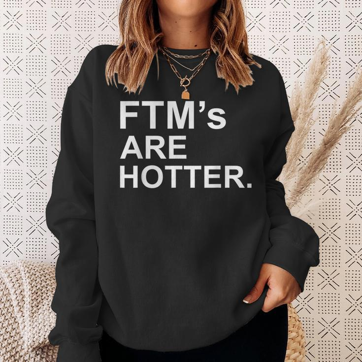 Ftms Are Hotter Funny Trans Lgbtq Pride GiftSweatshirt Gifts for Her