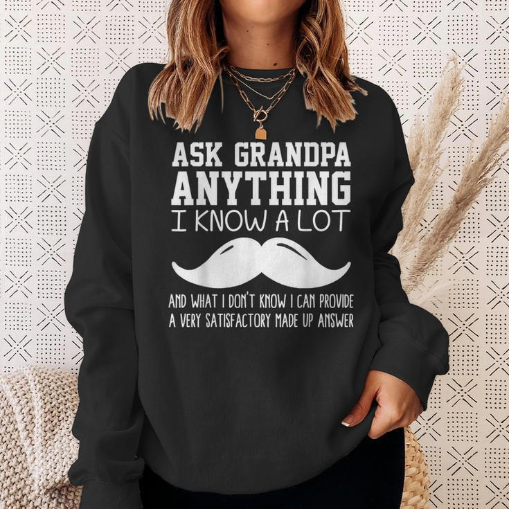 Funny Ask Grandpa Anything I Know All Joke For Grandfather Gift For Mens Sweatshirt Gifts for Her