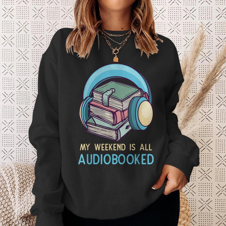 Bookworm Audiobook Weekend Audiobooked Sweatshirt Gifts for Her