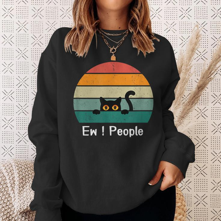 Cat Saw People Cool Cat Ew People Sweatshirt Gifts for Her