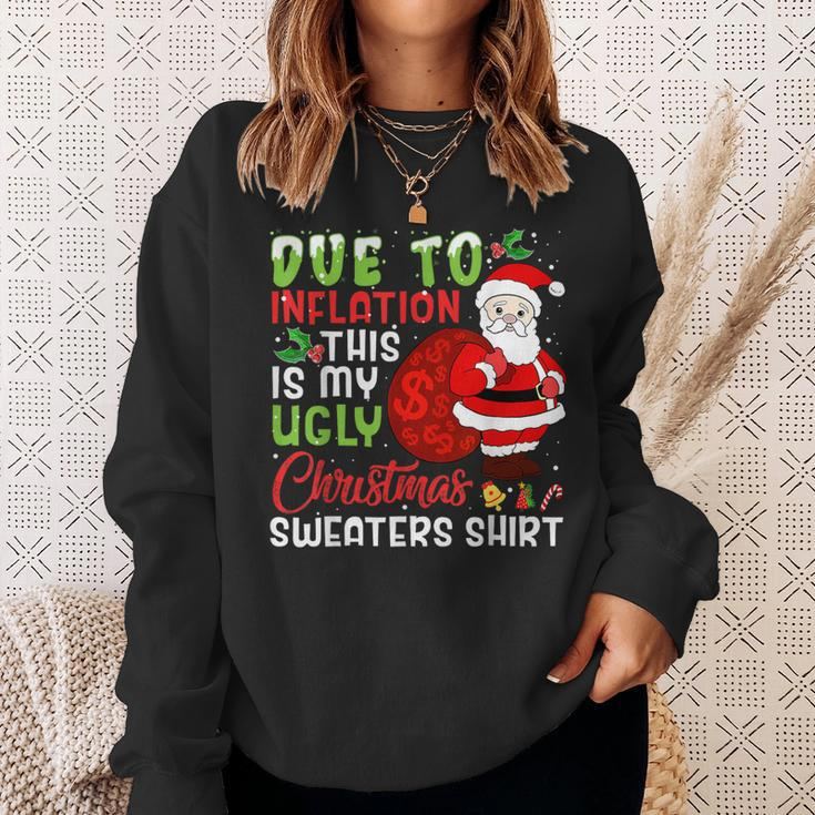 Due To Inflation This Is My Ugly Christmas Sweaters Sweatshirt Gifts for Her
