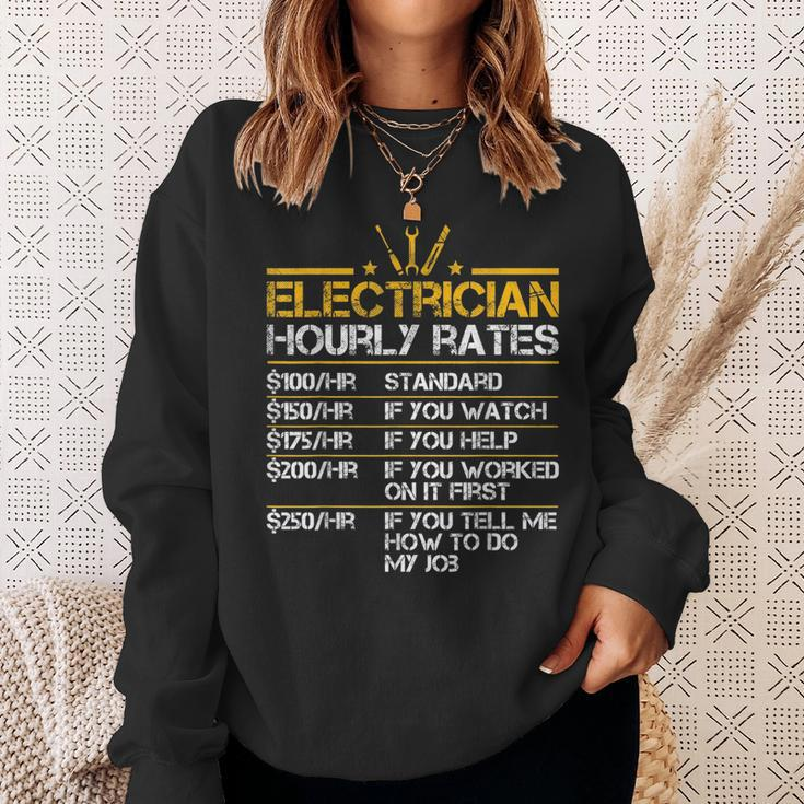 Funny Electrician Hourly Rates Lineman Men Electrician Dad Sweatshirt Gifts for Her