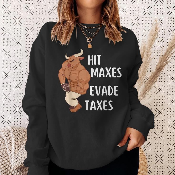 Funny Gym Weightlifting Hit Maxes Evade Taxes Workout Sweatshirt Gifts for Her
