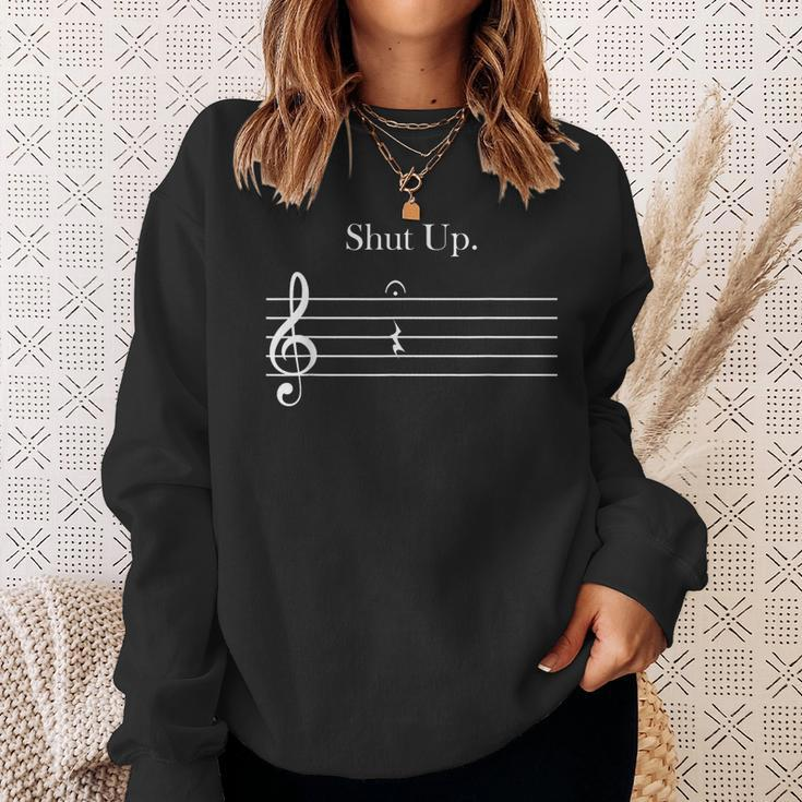 Music Shut Up Quarter Rest And Fermata Sweatshirt Gifts for Her