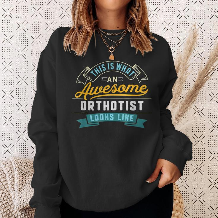 Orthotist Awesome Job Occupation Graduation Sweatshirt Gifts for Her