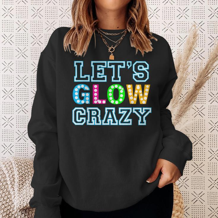 Party Let's Glow Crazy Birthday Party Birthday Glow Sweatshirt Gifts for Her