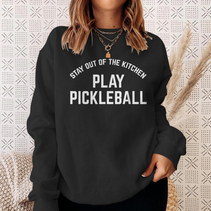 Funny Pickleball Stay Out Of The Kitchen For Picklers Sweatshirt Gifts for Her