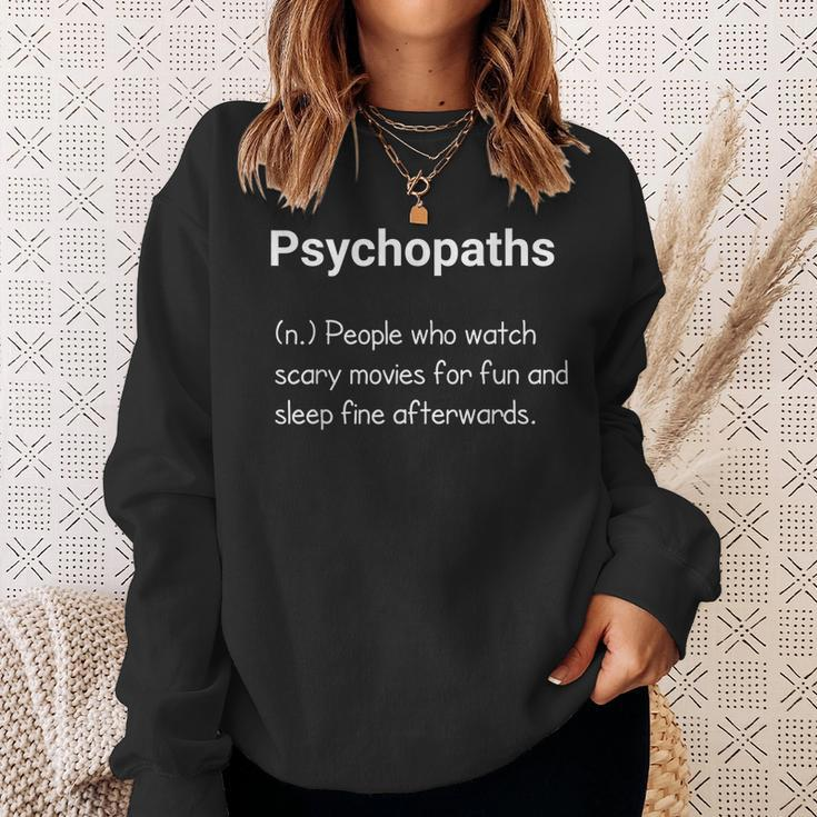 Funny Psychopath DefinitionDefinition Funny Gifts Sweatshirt Gifts for Her