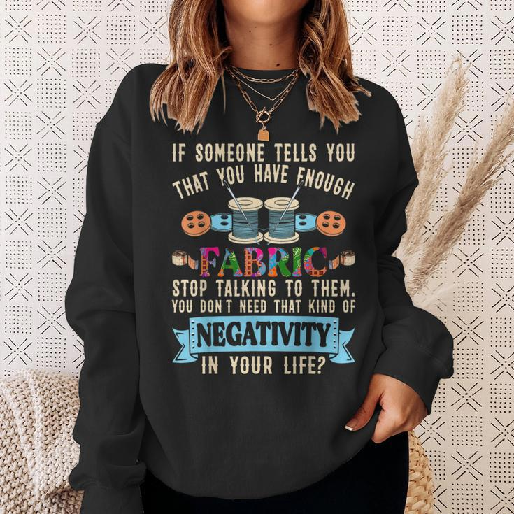 Funny Quilting Sewing Quote Gift For Sewer Quilter Sweatshirt Gifts for Her