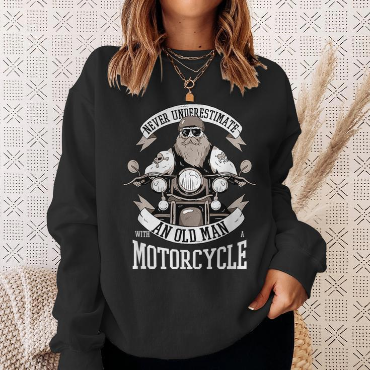 Funny Quote Old Bikers Never Underestimate An Old Man Sweatshirt Gifts for Her