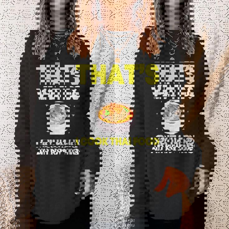 Thai Food Chef Saying Asian Food Sweatshirt Gifts for Her