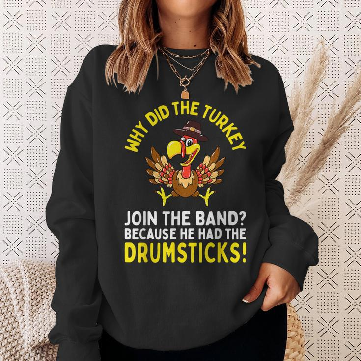 Thanksgiving Joke Turkey Join Band Drumsticks Drummer Sweatshirt Gifts for Her