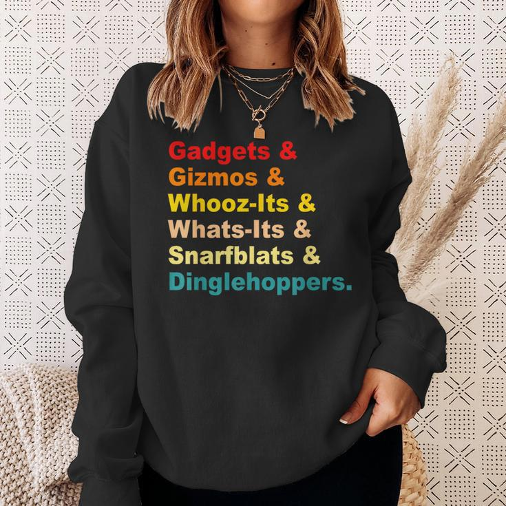 Gadgets & Gizmos & Whooz-Its & Whats-Its Vintage Quote Sweatshirt Gifts for Her