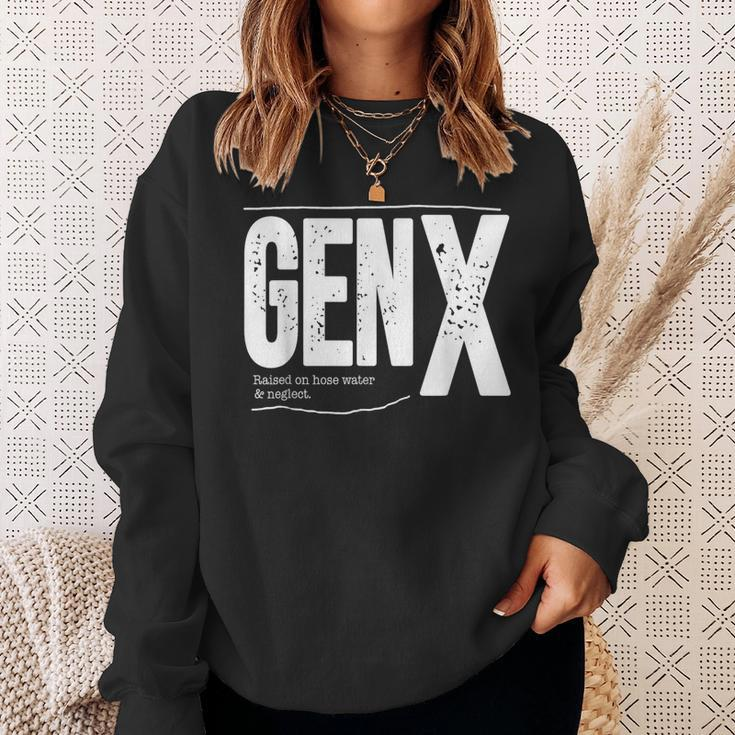 Gen X Raised On Hose Water And Neglect Sweatshirt Gifts for Her