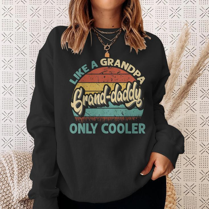 Grand Daddy Like A Grandpa Only Cooler Vintage Fathers Day Sweatshirt Gifts for Her