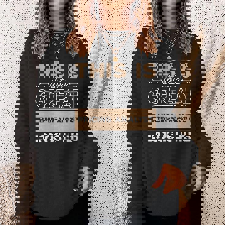 This Is What A Great Pricing Analyst Looks Like Sweatshirt Gifts for Her