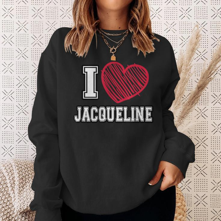 I Heart Jacqueline First Name I Love Jacqueline Personalized Sweatshirt Gifts for Her