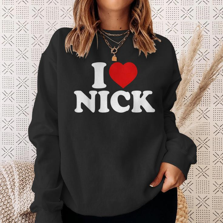 I Heart Nick First Name I Love Nick Personalized Stuff Sweatshirt Gifts for Her