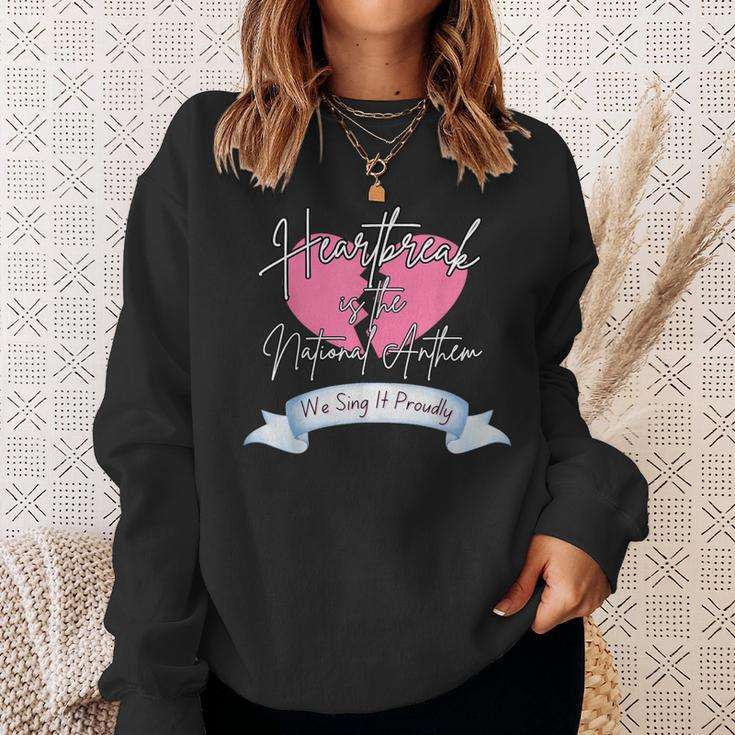 Heartbreak Is The National Anthem Sing It Proudly Sweatshirt Gifts for Her