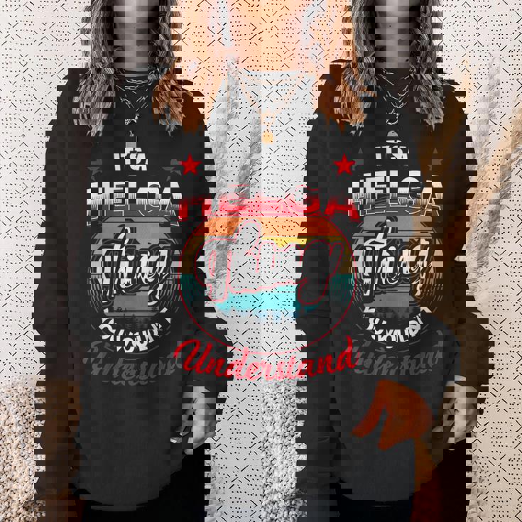 Helga Retro Name Its A Helga Thing Sweatshirt Gifts for Her