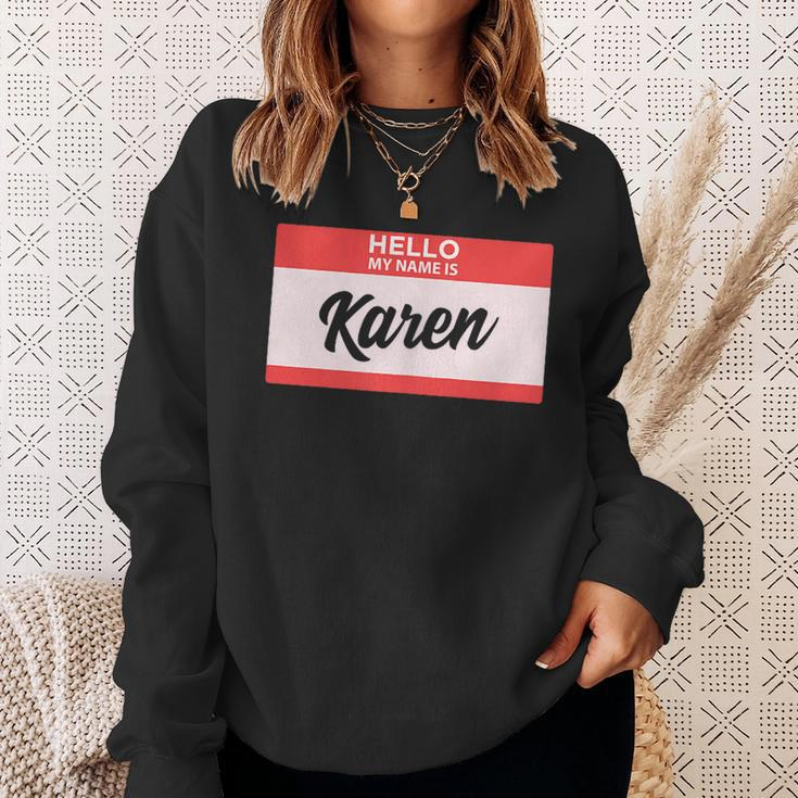 Hello My Name Is Karen Back To School Sweatshirt Gifts for Her