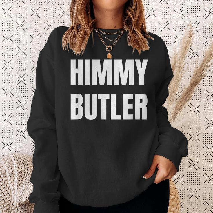 Himmy Butler Im Him Basketball Hard Work Motivation Sweatshirt Gifts for Her