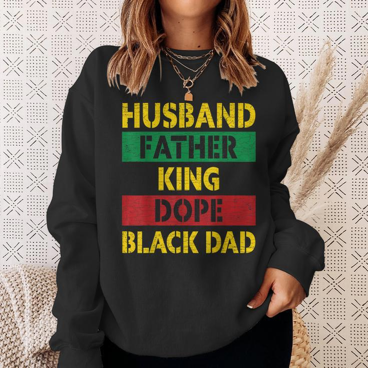 Husband Father King Dope Black Dad Gift For Mens Sweatshirt Gifts for Her