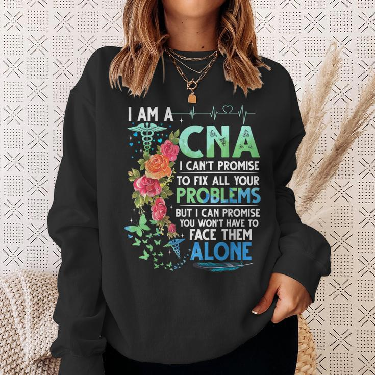 I Am A Cna I Cant Promise To Fix All Your Problem Sweatshirt Gifts for Her