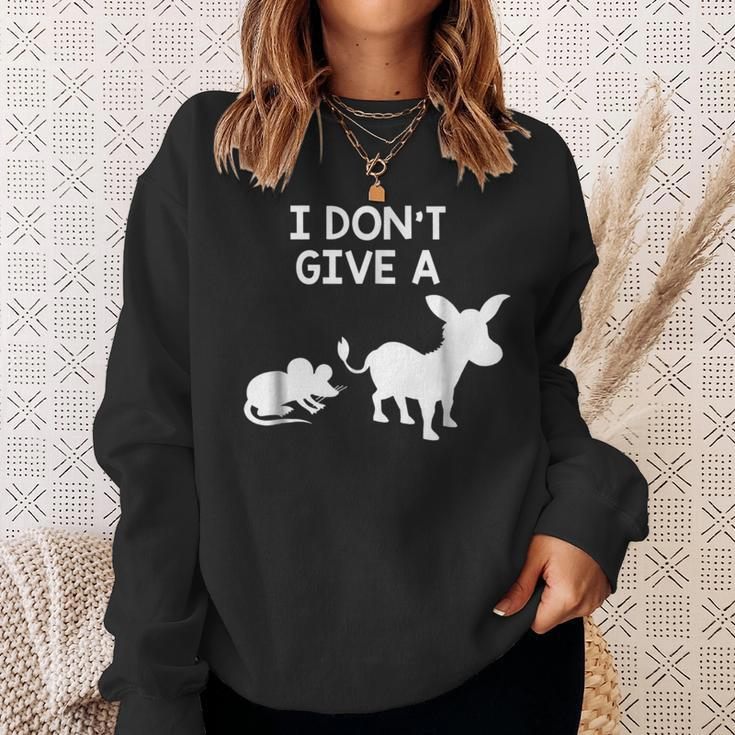 I Dont Give A Rats Ass Funny Offensive Offensive Funny Gifts Sweatshirt Gifts for Her