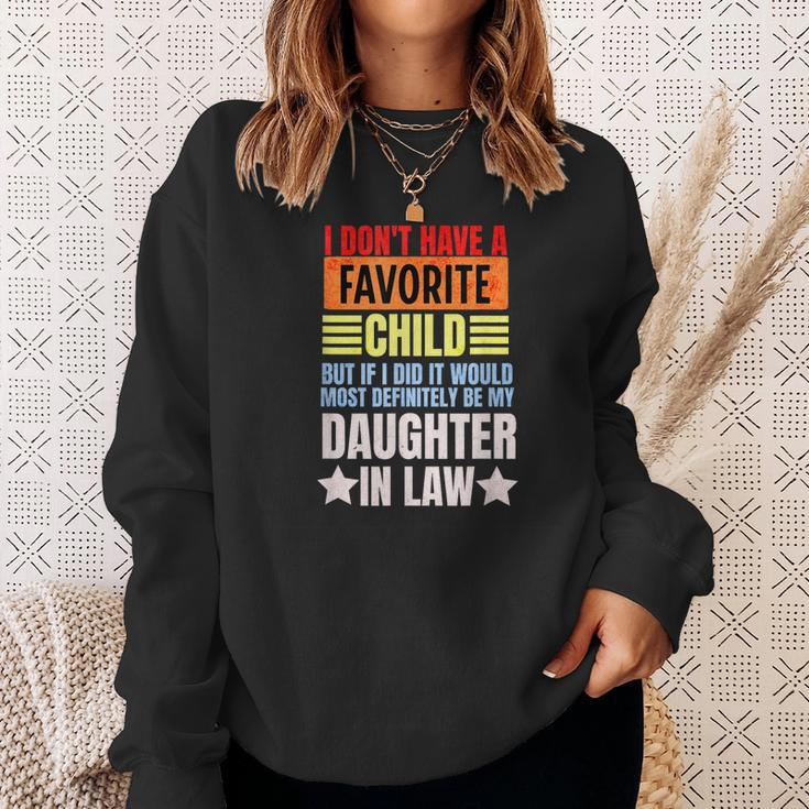 I Dont Have A Favorite Child But If I Did Daughter In Law Sweatshirt Gifts for Her
