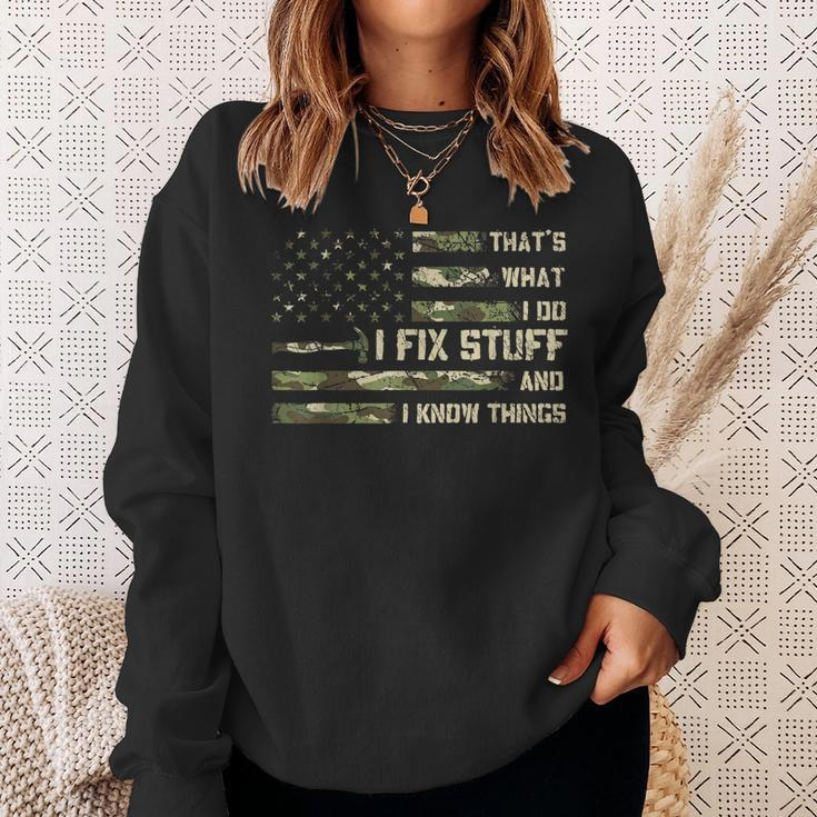 I Fix Stuff And I Know Things Handyman Handy Dad Fathers Day Sweatshirt Gifts for Her
