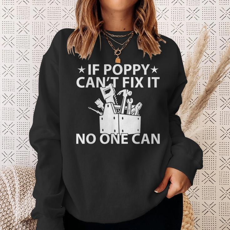 If Poppy Cant Fix It No One Can Funny Grandpa Sweatshirt Gifts for Her