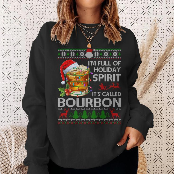 I'm Full Of Holiday Spirit Bourbon Ugly Xmas Sweater Pajama Sweatshirt Gifts for Her