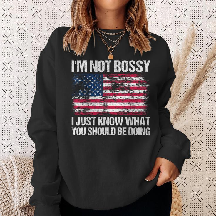 I'm Not Bossy I Just Know What You Should Be Doing Sweatshirt Gifts for Her