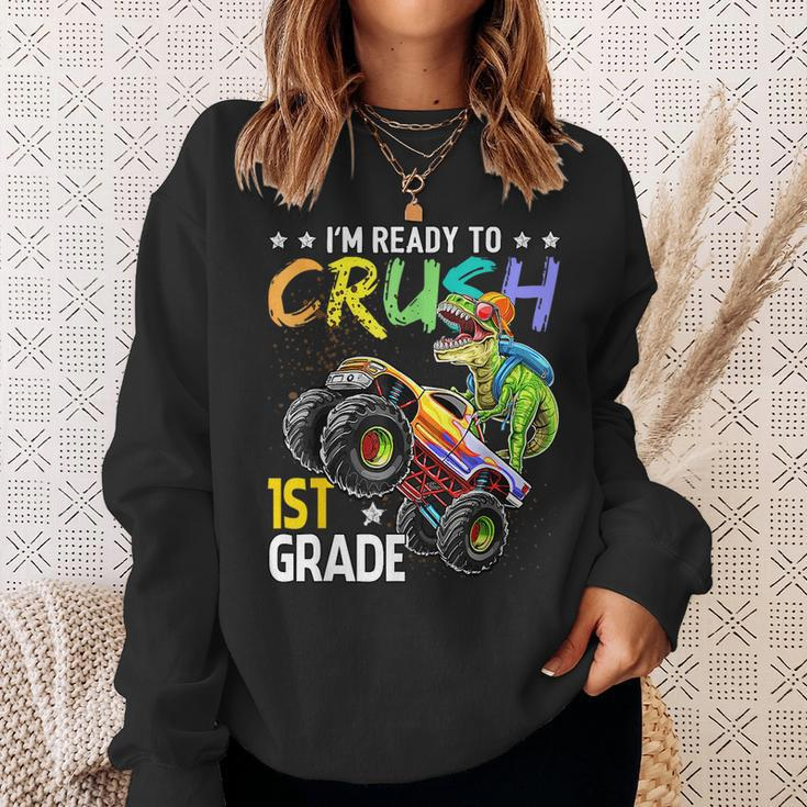 Im Ready To Crush 1St Grade Dinosaur Boy First Day Of School Dinosaur Funny Gifts Sweatshirt Gifts for Her
