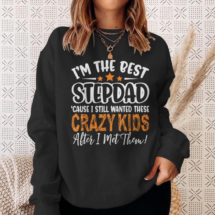 Im The Best Step Dad Crazy Kids Fathers Day Sweatshirt Gifts for Her