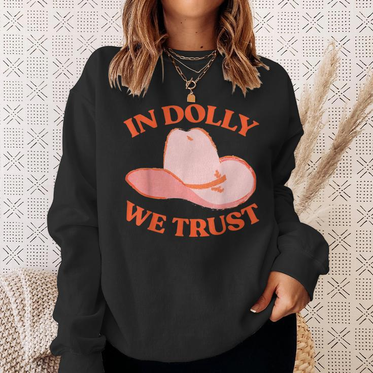 In Dolly We Trust Pink Hat Cowgirl Western 90S Music Funny Sweatshirt Gifts for Her