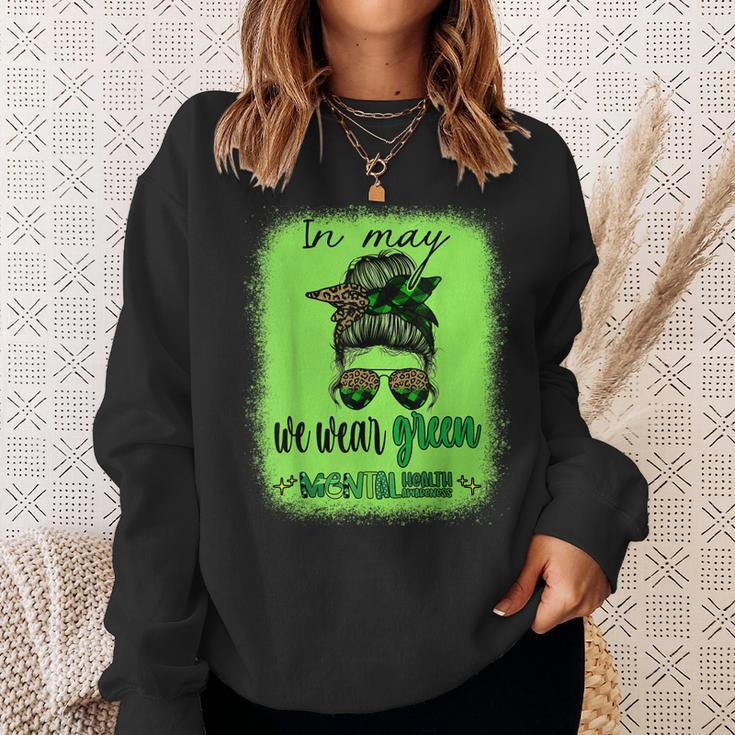 In May We Wear Green Mental Health Awareness Month Messy Bun Sweatshirt Gifts for Her