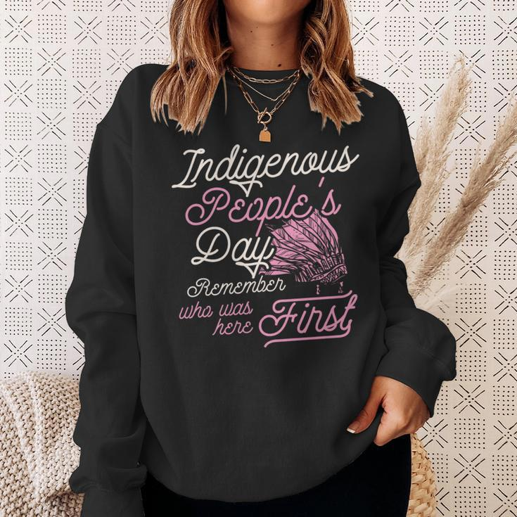 Indigenous Peoples Day Remember Who Was Here First Ally Sweatshirt Gifts for Her