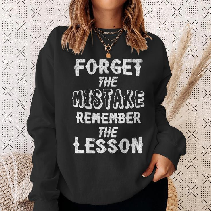 Inspiring Forget The Mistake Remember The Lesson Positivity Sweatshirt Gifts for Her